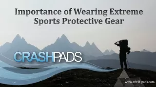 Importance of Wearing Extreme Sports Protective Gear
