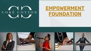 Empowerment Foundation I Core cottan