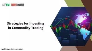 strategies for investing in commodity trading