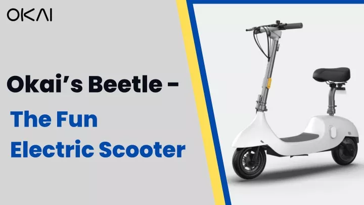 okai s beetle the fun electric scooter