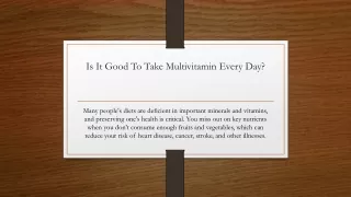 is it good to take multivitamin every day