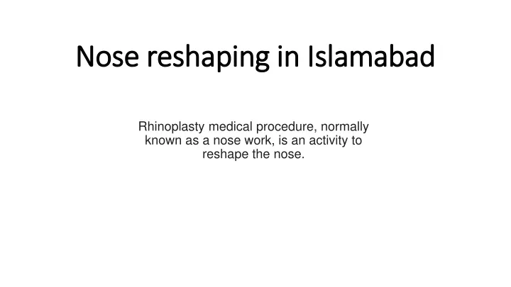 nose reshaping in islamabad