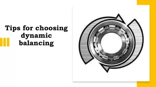 tips for choosing dynamic balancing