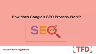 How Does Google's SEO Process Work_
