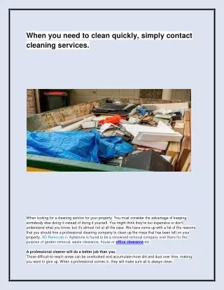 when you need to clean quickly simply contact