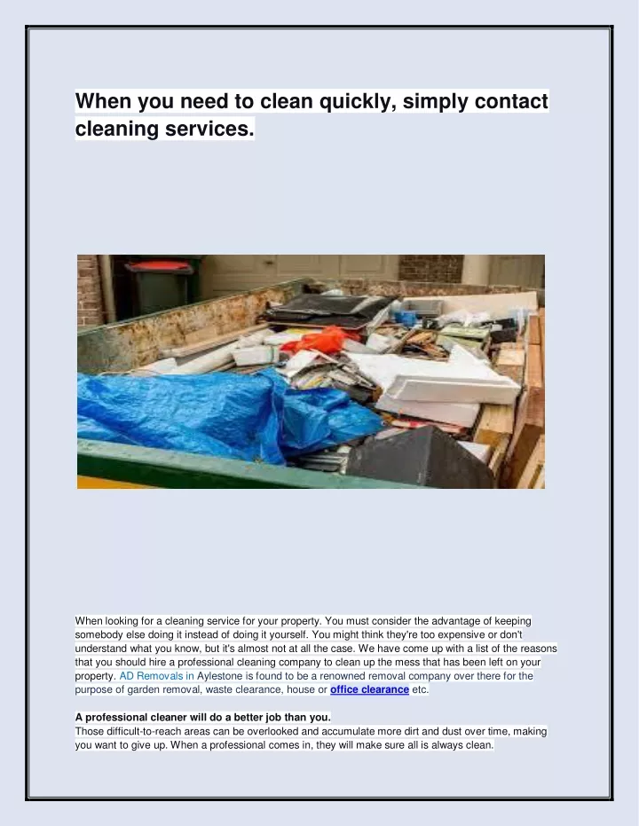 when you need to clean quickly simply contact