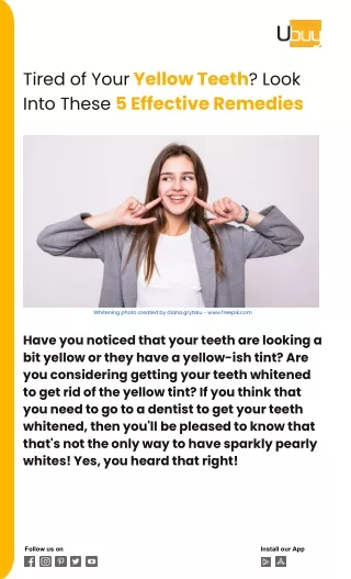 Tired of Your Yellow Teeth? Look Into These 5 Effective Remedies