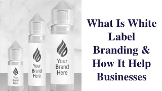 What Is White Label Branding & How It Help Businesses