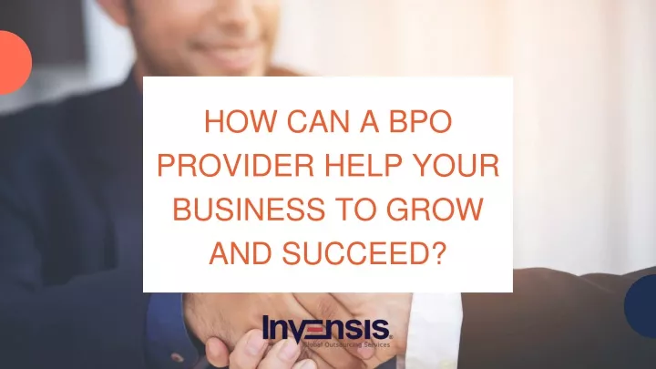 how can a bpo provider help your business to grow