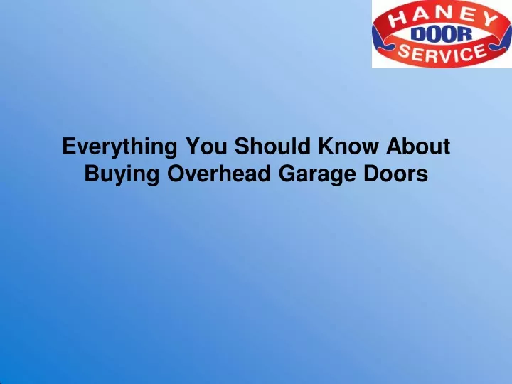 everything you should know about buying overhead