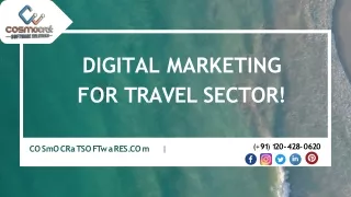 Digital Marketing For Travel Sector!