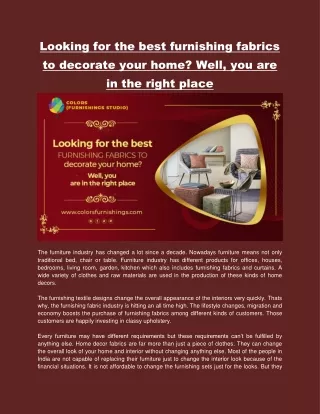 Looking for the best furnishing fabrics to decorate your home? Well, you are in