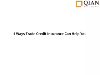 4 Ways Trade Credit Insurance Can Help You
