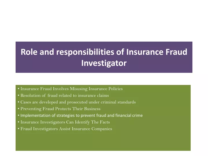 role and responsibilities of insurance f raud i nvestigator