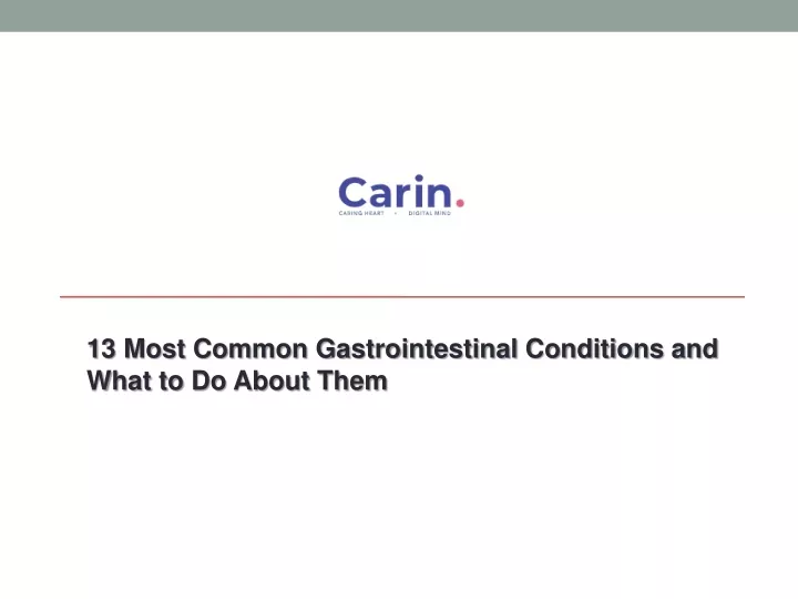 13 most common gastrointestinal conditions