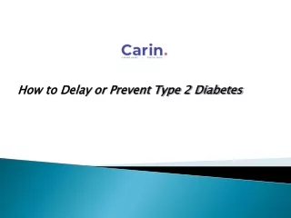 How to Delay or Prevent Type 2 Diabetes
