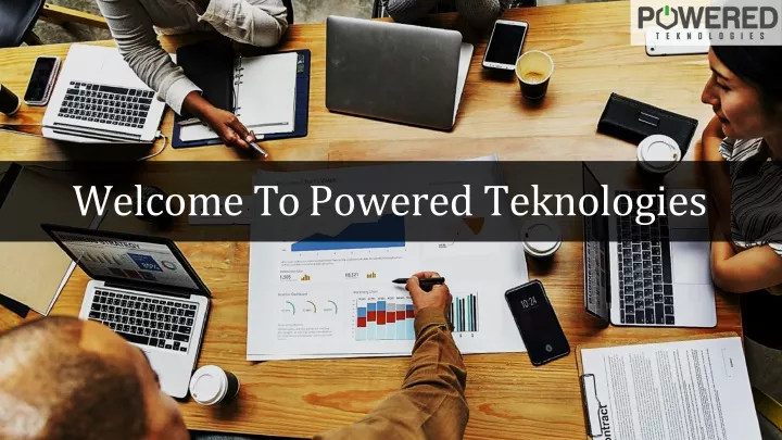welcome topowered teknologies