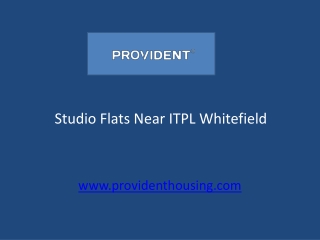 Studio Flats Near ITPL Whitefield