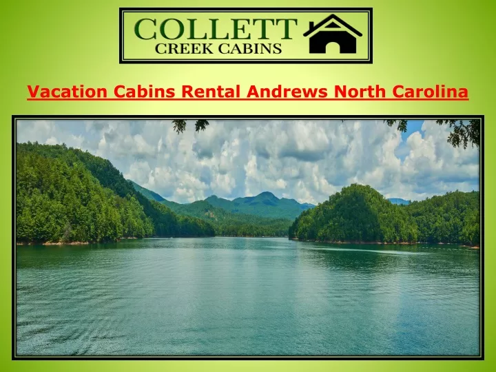 vacation cabins rental andrews north carolina