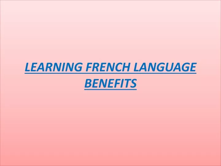 learning french language benefits