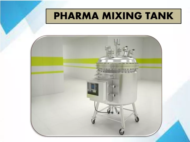 pharma mixing tank