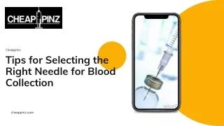 Tips for Selecting the Right Needle for Blood Collection