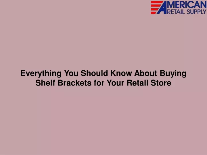 everything you should know about buying shelf