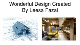 Leesa Fazal is lauded as one of the World’s Leading Architects