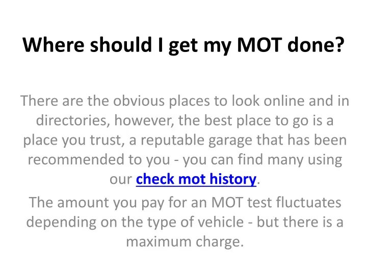 where should i get my mot done