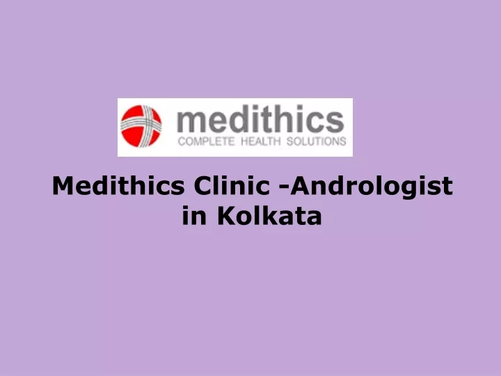 medithics clinic andrologist in kolkata