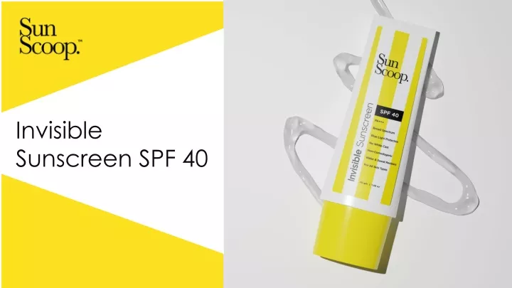 invisible sunscreen spf 40