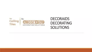 Decoraids Decorating Solutions - Ceiling Tiles