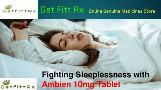 Fighting Sleeplessness with Buy Ambien 10mg Online | GetFittRx