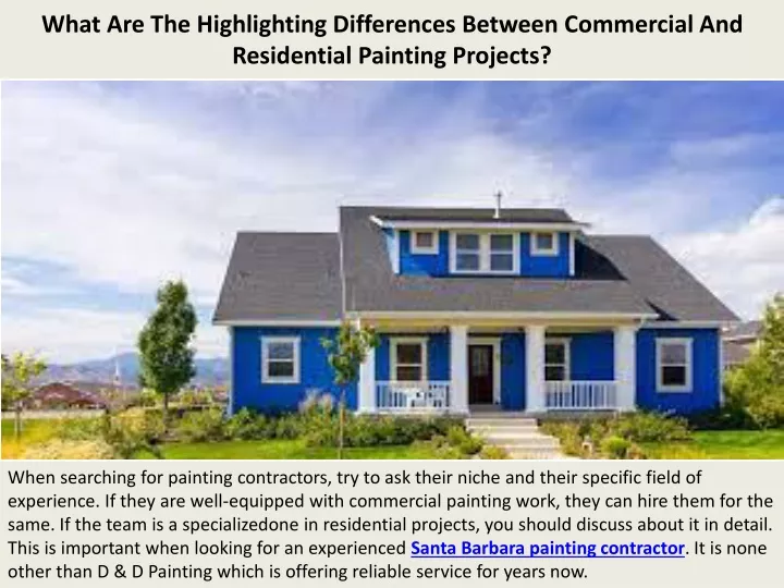 what are the highlighting differences between commercial and residential painting projects