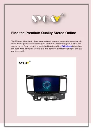 find the premium quality stereo online