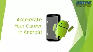 Accelerate your career in Android