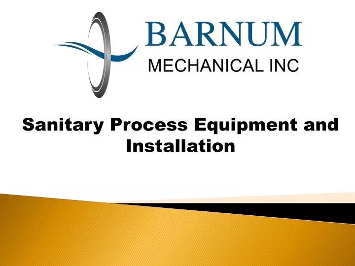 sanitary process equipment and installation