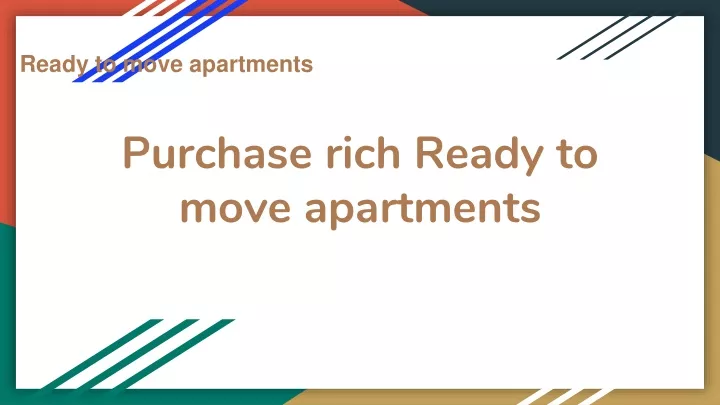 purchase rich ready to move apartments