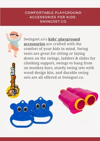 Comfortable playground accessories for kids- Swingset.co