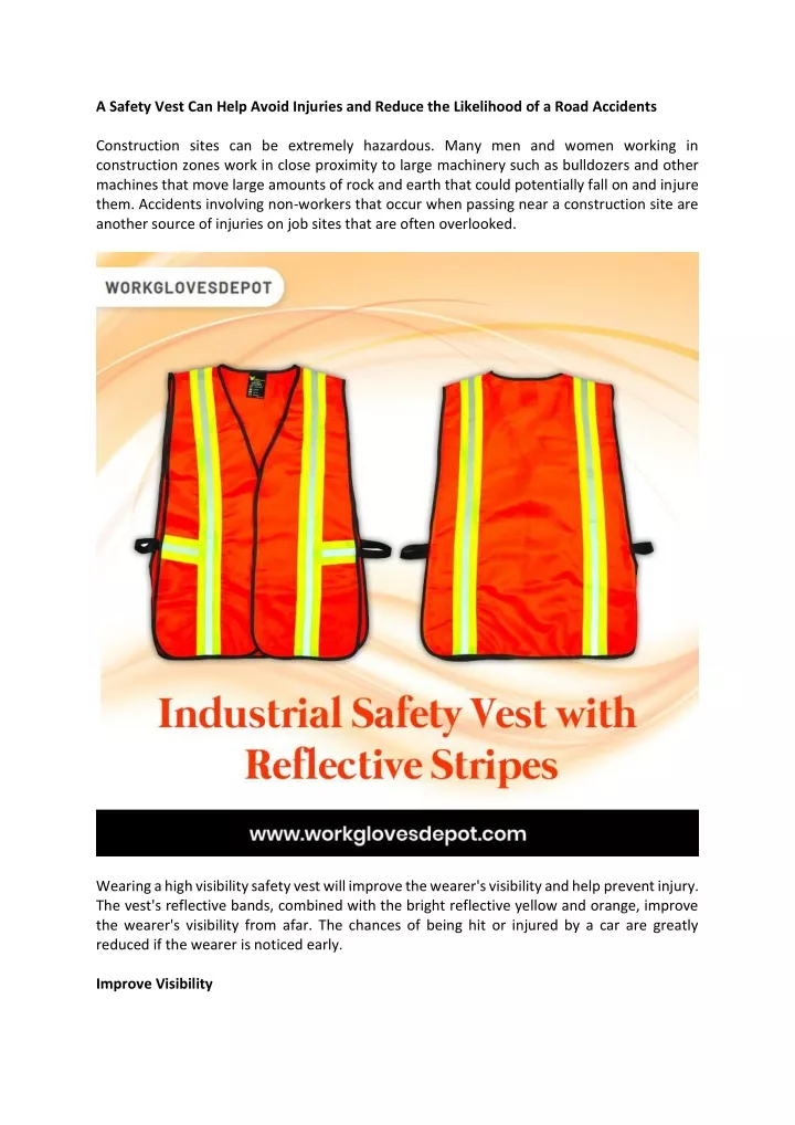 a safety vest can help avoid injuries and reduce