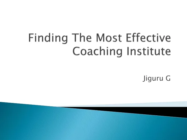 finding the most effective coaching institute