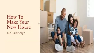How To Make Your New House Kid-Friendly