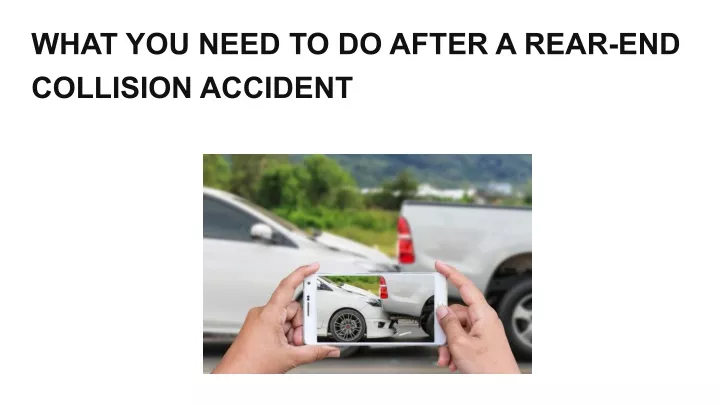 what you need to do after a rear end collision