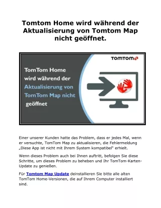 Tomtom Home wird während der Aktualisierung von Tomtom Map nicht geöffnet.
