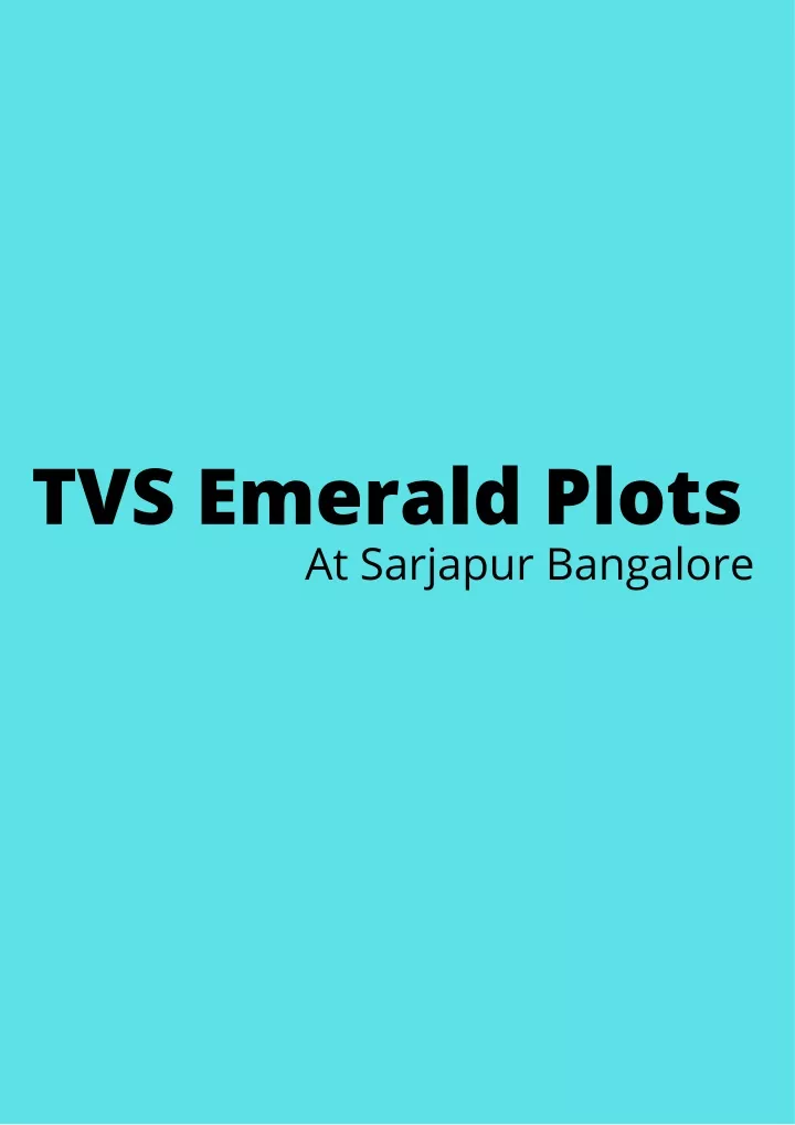 tvs emerald plots at sarjapur bangalore