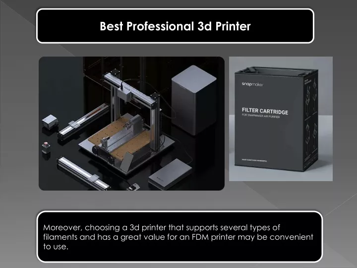 best professional 3d printer