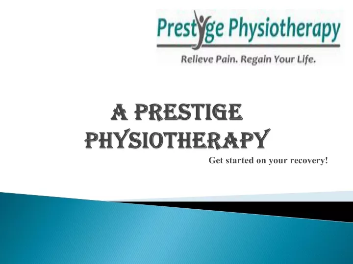 a prestige physiotherapy