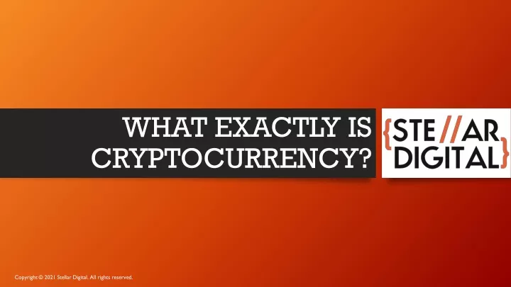 what exactly is cryptocurrency