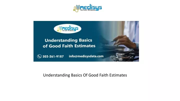 understanding basics of good faith estimates
