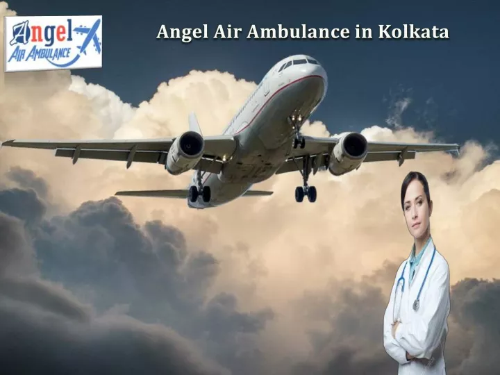 angel air ambulance in kolkata